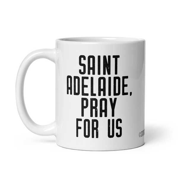 St. Adelaide Mug, Patron Saint Abuse Victims, Catholic Prayer Mug, Survivor Mug, Inspirational Social Worker Gift, Thank You Gift