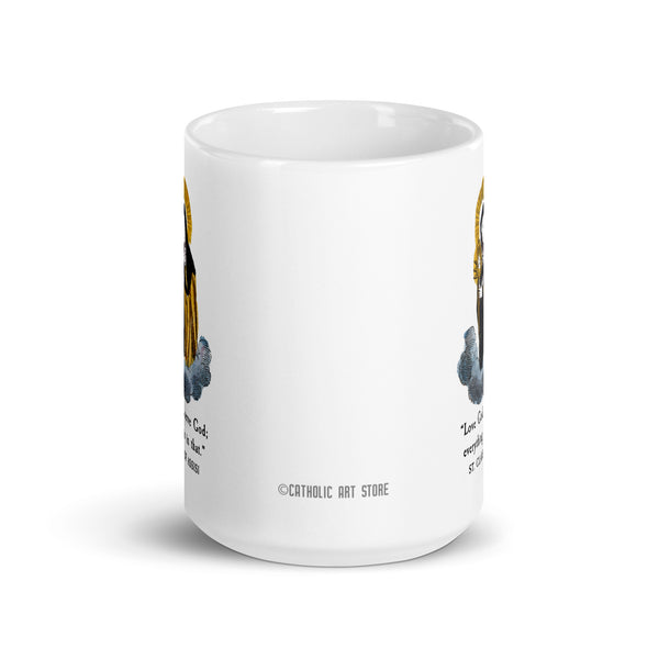 Saint Clare of Assisi Mug, "Love God, Serve God; Everything is in That", Religious Gift, Franciscan Nun Gift, Priest Mug, Catholic Quote Mug