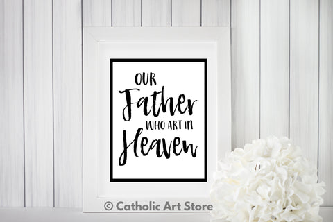 Our Father Who Art in Heaven - Catholic Wall Art - Religious Home Decor