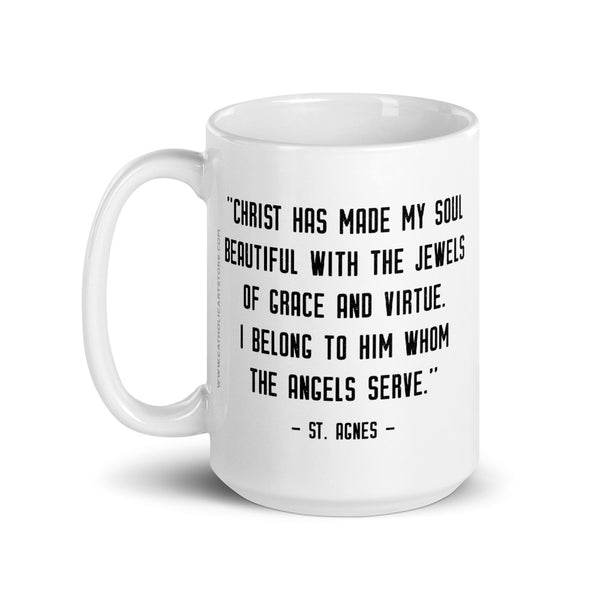 St. Agnes Quote Mug - Patron Saint of Young Girls - Catholic Saint - Woman Girl Gift - Baptism RCIA Confirmation Graduation - Gift for Nun