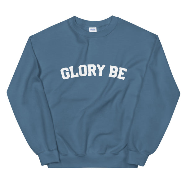 GLORY BE Sweatshirt - Prayer - Catholic Missionary Gift - Baptism RCIA Confirmation Altar Server Choir Missionary Bible Study Leader