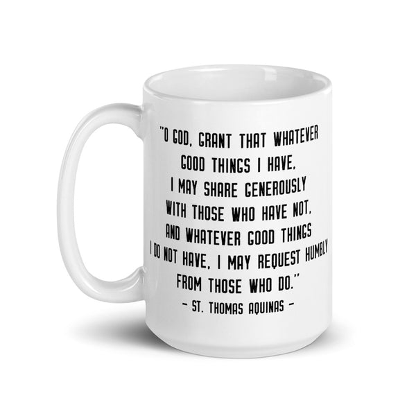 St. Thomas Aquinas Prayer Mug - Generosity Prayer - Catholic Saint Quote - Dominican Priest Gift - Baptism RCIA Confirmation