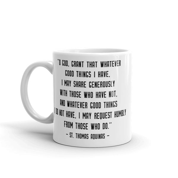 St. Thomas Aquinas Prayer Mug - Generosity Prayer - Catholic Saint Quote - Dominican Priest Gift - Baptism RCIA Confirmation