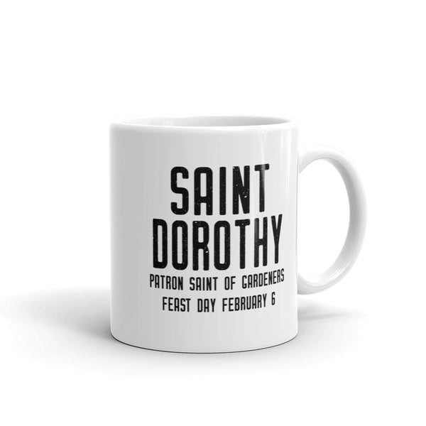 St. Dorothy Pray for Us Mug - Patron Saint of Gardeners - Catholic Gardening Florist Gift – Nun Sister Mom RCIA Confirmation Graduation Baptism