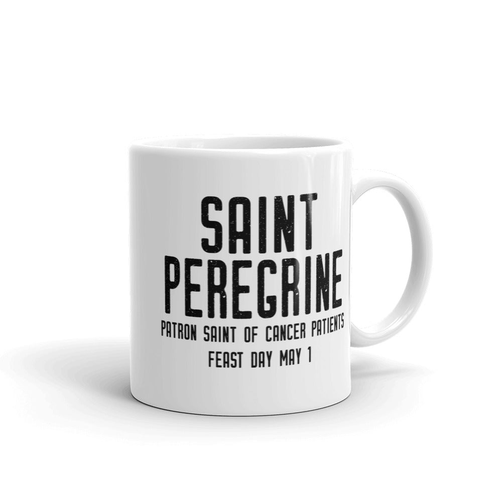 St. Peregrine Pray for Us Mug - Patron Saint of Cancer Patients - Catholic Gift Doctor Nurse Caregiver - RCIA Confirmation Graduation Baptism
