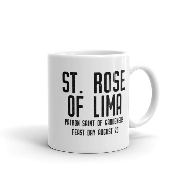 St. Rose of Lima Pray for Us Mug - Patron Saint of Gardeners - Catholic Gift for Women – Dominician Nun Sister Mom RCIA Confirmation Graduation Baptism