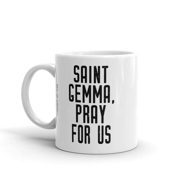 St. Gemma Galgani Pray for Us Mug, Patron Saint of Pharmacists, Catholic Graduation Gift, Pharmacy School Gift, Apothecary Gift, Druggist Mug