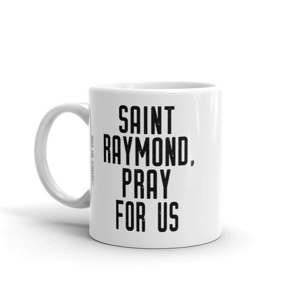 St. Raymond Nonnatus Pray for Us Mug, Patron Saint Midwives, Catholic Midwife Prayer, Obstetrician Graduation Mug, Catholic Thank You Gift, Mercedarian Order Gift