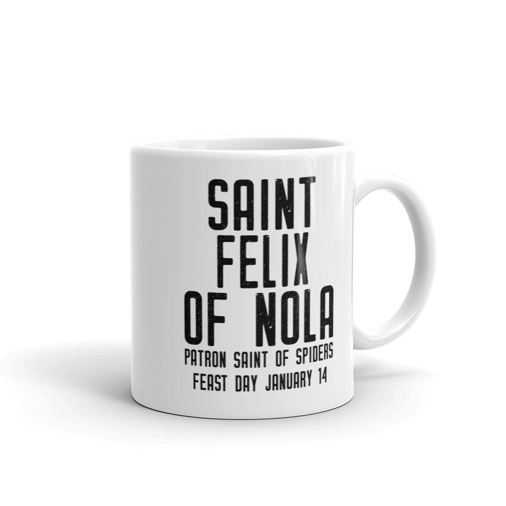 St. Felix of Nola Pray for Us Mug - Patron Saint of Spiders - Catholic Arachnology Entomologist Gift – Science Professor Teacher Grad Student School Graduation