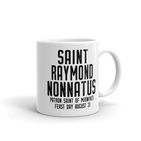 St. Raymond Nonnatus Pray for Us Mug, Patron Saint Midwives, Catholic Midwife Prayer, Obstetrician Graduation Mug, Catholic Thank You Gift, Mercedarian Order Gift