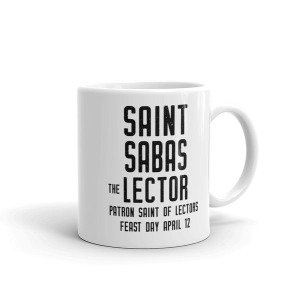 St. Sabas the Lector Pray for Us Mug, Patron Saint of Lectors, Catholic Reader Mug, Catholic Parish Gift, Liturgical Mass Thank You Gift