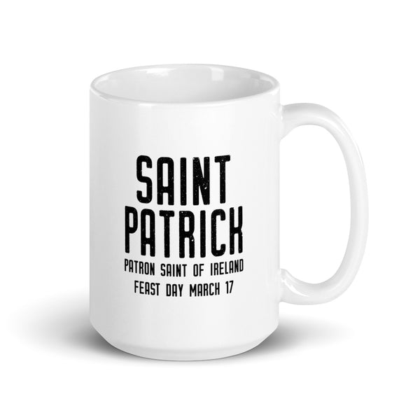 St. Patrick Pray for Us Mug - Patron Saint of Ireland - Irish Catholic Gift - Priest Brother Dad Nun Christmas RCIA Confirmation Graduation