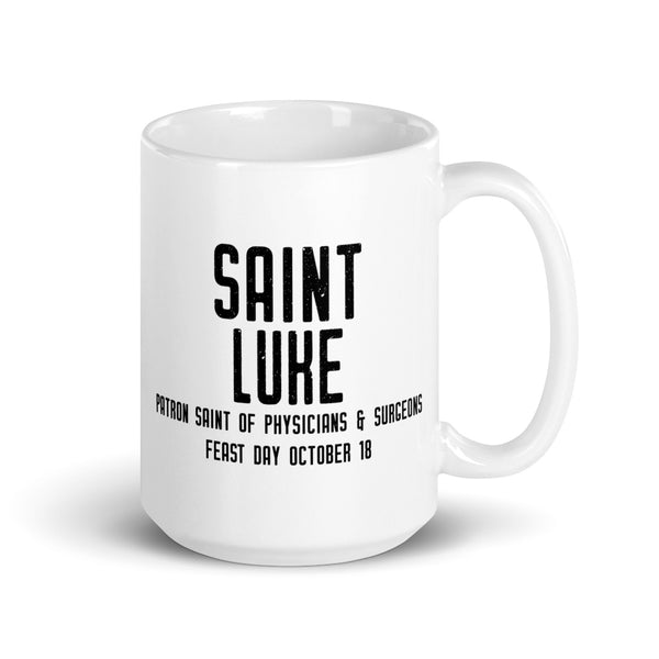 St. Luke Pray for Us Mug - Patron Saint of Physicians & Surgeons - Catholic Doctor Gift - Medical School Graduation Professor - RCIA Confirmation Baptism
