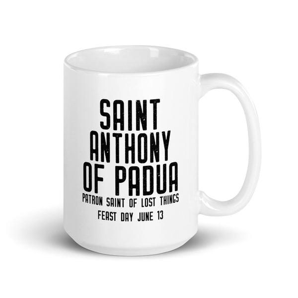 St. Anthony of Padua Pray for Us Mug - Patron Saint of Lost Things - Catholic Gift - Priest Brother Dad RCIA Confirmation Graduation Baptism