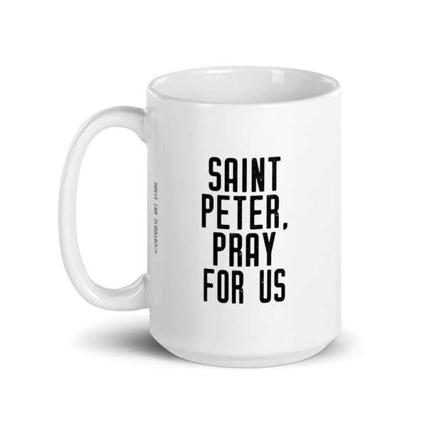 St. Peter Pray for Us Mug - Patron Saint of Fishermen - Catholic Fishing Gift for Men - Priest Brother Dad RCIA Confirmation Graduation Baptism