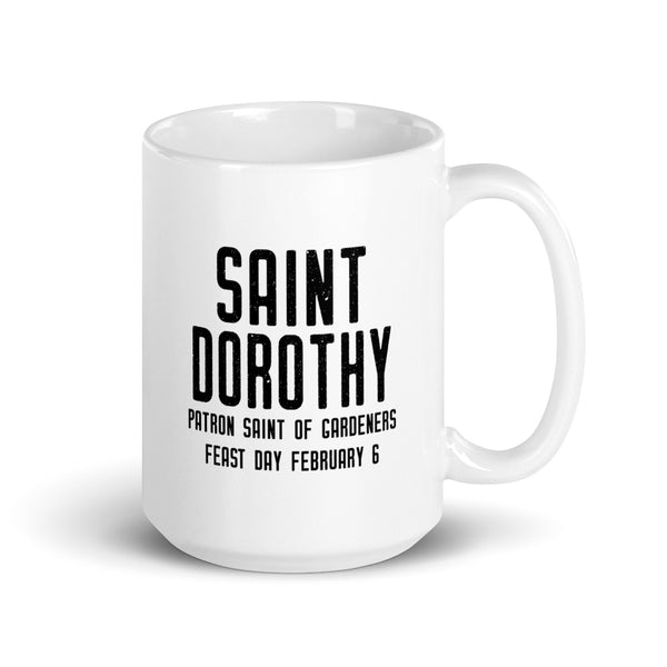 St. Dorothy Pray for Us Mug - Patron Saint of Gardeners - Catholic Gardening Florist Gift – Nun Sister Mom RCIA Confirmation Graduation Baptism