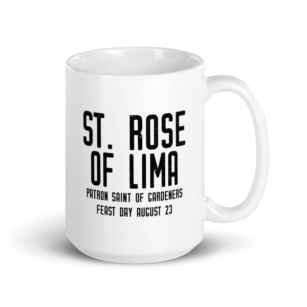 St. Rose of Lima Pray for Us Mug - Patron Saint of Gardeners - Catholic Gift for Women – Dominician Nun Sister Mom RCIA Confirmation Graduation Baptism
