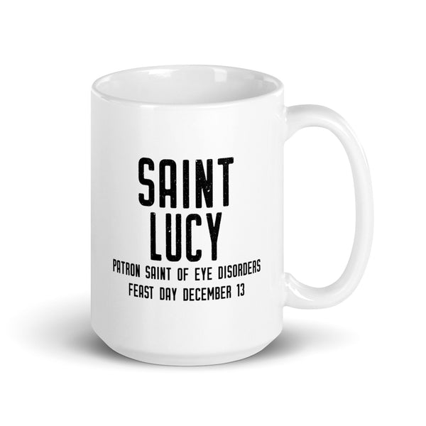 St. Lucy Pray for Us Mug - Patron Saint of Eye Disorders - Catholic Gift – Vision Blind Optometrist Eye Doctor Nun RCIA Confirmation Graduation Baptism