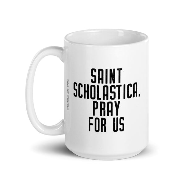 St. Scholastica Pray for Us Mug, Patron Saint of Education, Catholic Gift, Teacher Mug, Benedictine Nun Gift, Back to School Gift, Graduation Gift, Thank You Gift