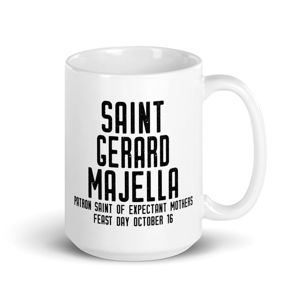 St. Gerard Majella Pray for Us Mug - Patron Saint Expectant Mothers – Catholic Pregnancy Prayer – Pregnant Mom Gift - Catholic Baby Shower