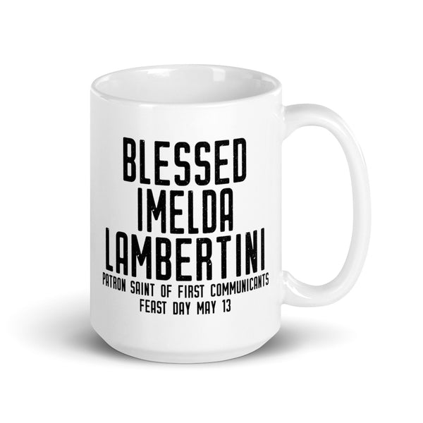 Blessed Imelda Lambertini Pray for Us Mug, Patron Saint of First Communicants, 1st Holy Communion Gift, Dominican Nun Mug, Italian Saint Mug