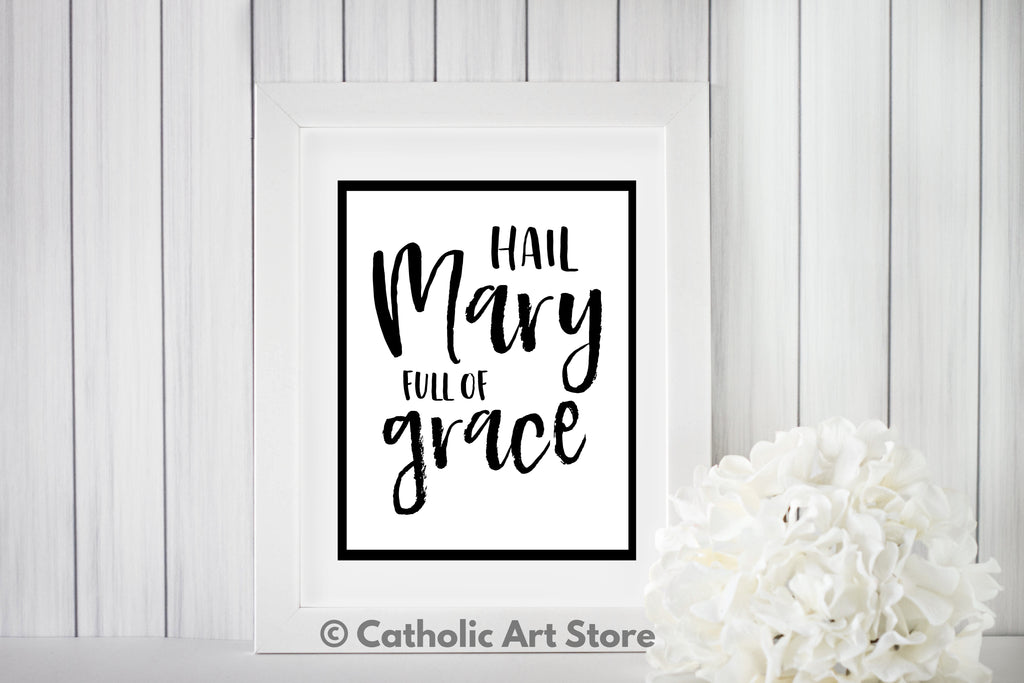 Hail Mary Full of Grace - Catholic Art Print - Digital Download - Catholic Nun Gift