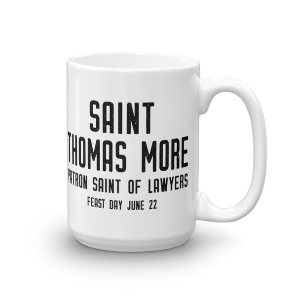 St. Thomas More Mug - Patron Saint of Lawyers - Catholic Attorney Quote