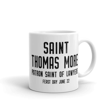 St. Thomas More Mug - Patron Saint of Lawyers - Catholic Attorney Quote