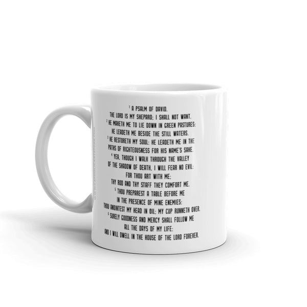 Psalms 23: 1-6 Coffee Mug - Bible Verse Gift - The Lord is My Shepard