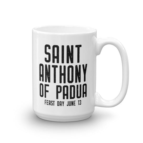 St. Anthony of Padua Mug - Actions Speak Louder than Words - Catholic Saint Quote