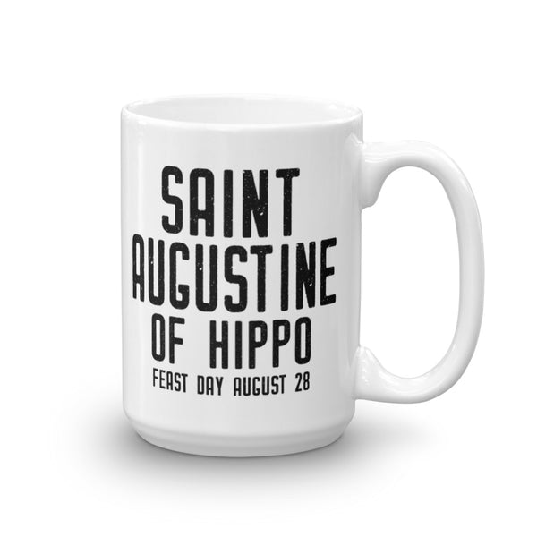 St. Augustine of Hippo Mug - Catholic Saint Quote - "Pray as though everything depended on God."