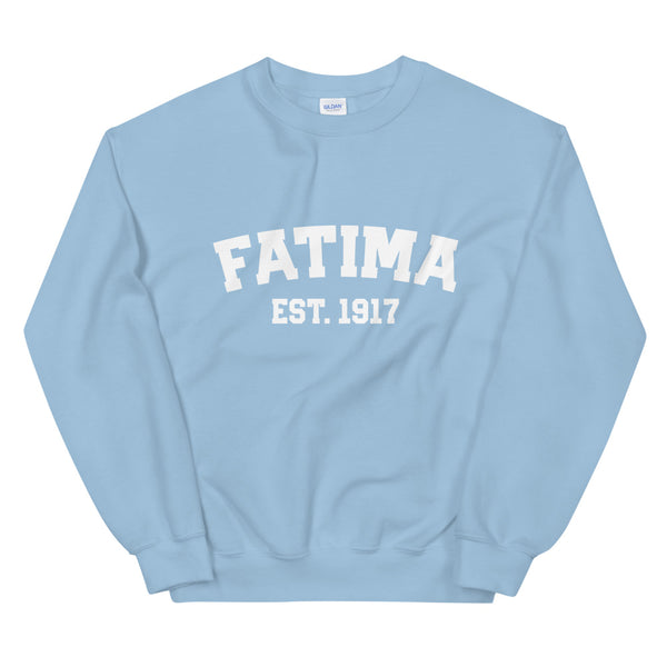 Fatima Est 1917 Sweatshirt - Catholic Unisex Apparel - Our Lady of Fatima Miracle Site