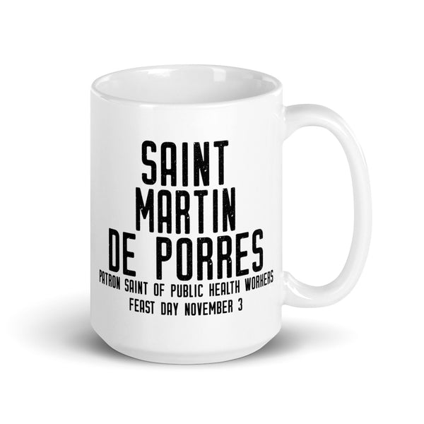 St. Martin de Porres Pray for Us Mug - Patron Saint of Public Health Workers - Catholic Gift – Nurse Priest Nun RCIA Confirmation Graduation Baptism