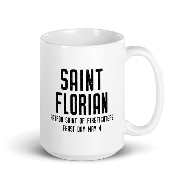 St. Florian Pray for Us Mug - Patron Saint Firefighters - Catholic Gift Firewoman Fireman Sister Mom Aunt Brother Dad Uncle First Responder