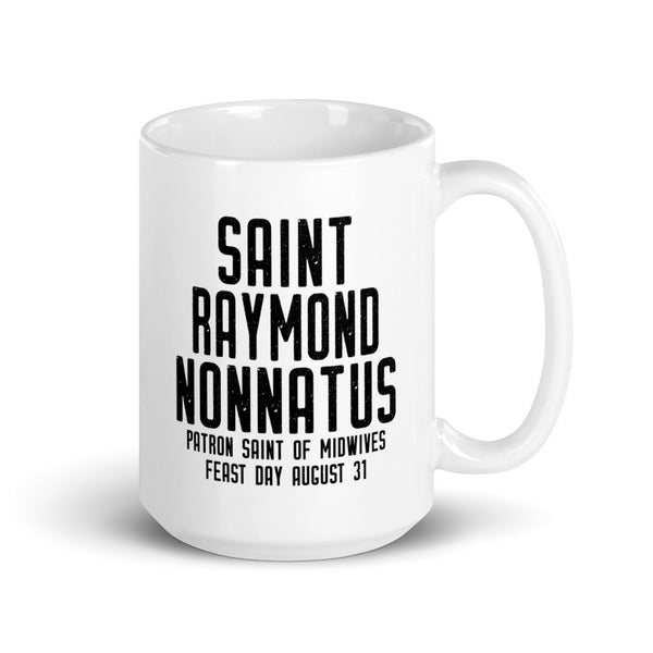 St. Raymond Nonnatus Pray for Us Mug, Patron Saint Midwives, Catholic Midwife Prayer, Obstetrician Graduation Mug, Catholic Thank You Gift, Mercedarian Order Gift