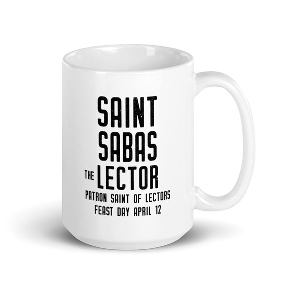 St. Sabas the Lector Pray for Us Mug, Patron Saint of Lectors, Catholic Reader Mug, Catholic Parish Gift, Liturgical Mass Thank You Gift